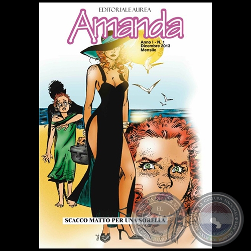 AMANDA N° 1 - ANNO I - SCACCO MATTO PER UNA SORELLA - Guion: ROBIN WOOD - Giugno 2014 - Dicembre 2013